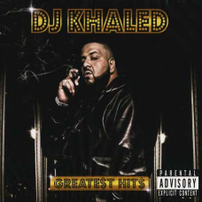 DJ Khaled — Greatest Hits (2 CD) (Digipak)