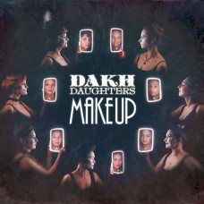 Dakh Daughters – Make Up (2021) (Digipak) (CD Audio) Dakh Daughters – Make Up (2021) (Digipak) (CD Audio)