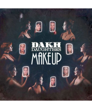 Dakh Daughters – Make Up (2021) (Digipak) (CD Audio)