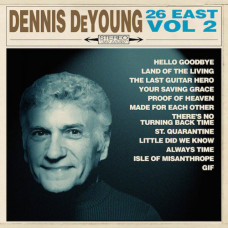 Dennis DeYoung – 26 East Vol.2 (2021) (CD Audio )