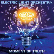 Electric Light Orchestra (ELO) Part Two – Moment Of Truth (1994) (CD Audio)