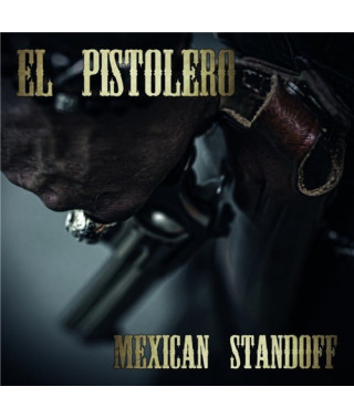 El Pistolero – Mexican Standoff (2021) (CD Audio)