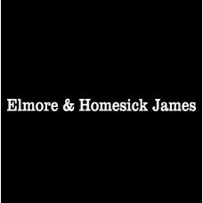 Elmore & Homesick James [CD/mp3]