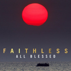 Faithless - All Blessed (2020) (CD Audio ) Faithless - All Blessed (2020) (CD Audio )