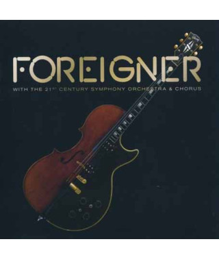 Foreigner – Foreigner with The 21st Century Symphony Orchestra & Chorus (2018) (CD Audio)