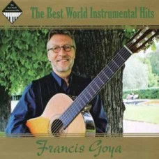 Francis Goya -The Best World Insrumental Hits (2cd, digipack) Francis Goya -The Best World Insrumental Hits (2cd, digipack)