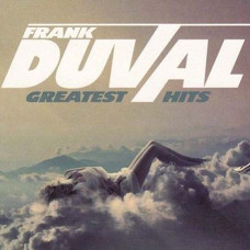 Frank Duval – Greatest Hits (2CD, Digipak) Frank Duval – Greatest Hits (2CD, Digipak)