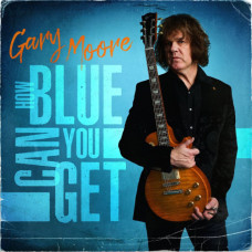 Gary Moore – How Blue Can You Get (2021) (CD Audio) Gary Moore – How Blue Can You Get (2021) (CD Audio)