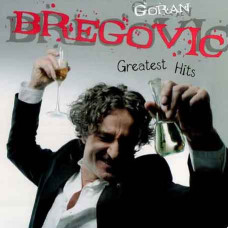 Goran Bregovic – Greatest Hits (2CD, Digipak) Goran Bregovic – Greatest Hits (2CD, Digipak)