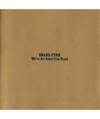 Grand Funk Railroad – We're An American Band (1973) (CD Audio)