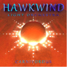  Hawkwind Light Orchestra – Carnivorous (2020) (CD Audio )