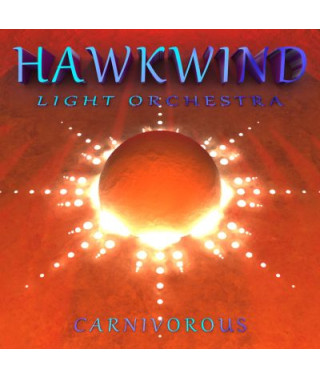 Hawkwind Light Orchestra – Carnivorous (2020) (CD Audio)