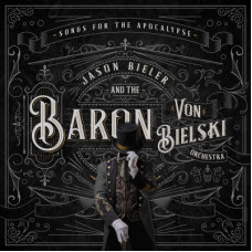 Jason Bieler And The Baron Von Bielski Orchestra – Songs for the Apocalypse (2021) (CD Audio )  Jason Bieler And The Baron Von Bielski Orchestra – Songs for the Apocalypse (2021) (CD Audio )