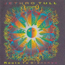Jethro Tull – Roots To Branches (1995) (CD Audio) Jethro Tull – Roots To Branches (1995) (CD Audio)