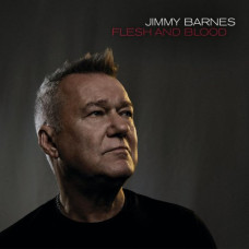 Jimmy Barnes – Flesh And Blood (2021) (CD Audio) Jimmy Barnes – Flesh And Blood (2021) (CD Audio)