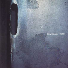 King Crimson – THRAK (1995) (CD Audio) King Crimson – THRAK (1995) (CD Audio)