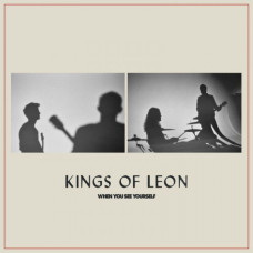 Kings of Leon – When You See Yourself (2021) (CD Audio )  Kings of Leon – When You See Yourself (2021) (CD Audio )