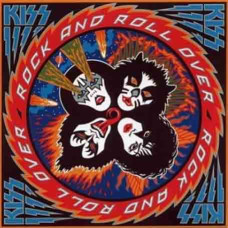Kiss - Rock And Roll Over (1976) (CD Audio) Kiss - Rock And Roll Over (1976) (CD Audio)