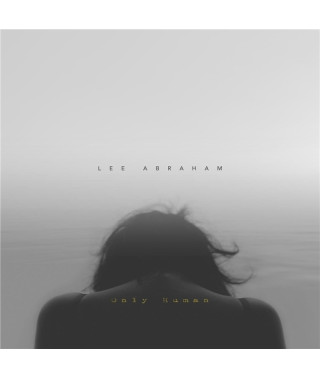 Lee Abraham – Only Human (2021) (CD Audio)
