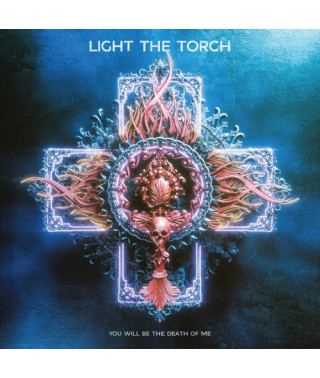 Light The Torch – You Will Be The Death Of Me (2021) (CD Audio)