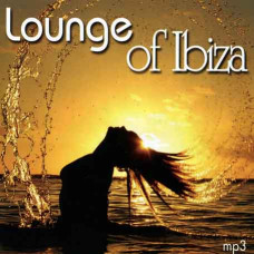 Lounge of Ibiza [CD/mp3]