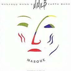 Manfred Mann's Earth Band – Masque (1987) (CD Audio) Manfred Mann's Earth Band – Masque (1987) (CD Audio)