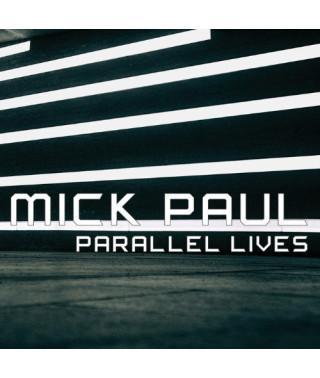  Mick Paul – Parallel Lives (2021) (CD Audio )