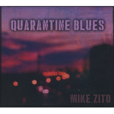  Mike Zito – Quarantine Blues (2020) (CD Audio )