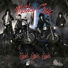 Motley Crue – Girls, Girls, Girls (1987) (CD Audio) Motley Crue – Girls, Girls, Girls (1987) (CD Audio)