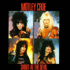 Motley Crue - Shout At The Devil (1983) (CD Audio) Motley Crue - Shout At The Devil (1983) (CD Audio)