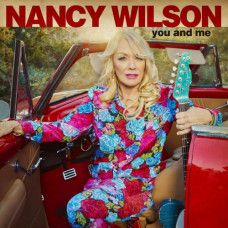 Nancy Wilson – You and Me (2021) (CD Audio)
