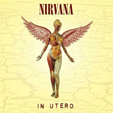 Nirvana - In Utero (1993) (CD Audio) Nirvana - In Utero (1993) (CD Audio)