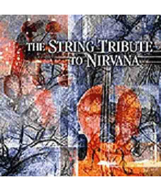 Nirvana – The String Quartet Tribute (CD Audio)