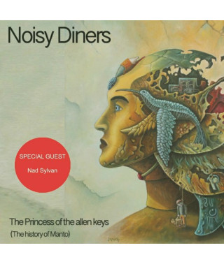  Noisy Diners – The Princess Of The Allen Keys ( The History Of Manto ) (2021) (CD Audio )