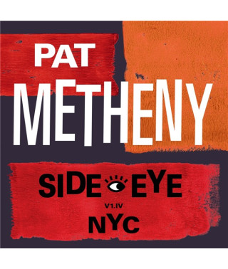 Pat Metheny – Side-Eye NYC (V1.IV) (2021) (CD Audio)