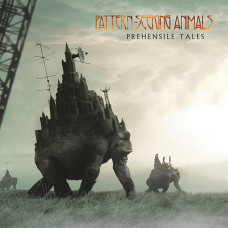 Pattern-Seeking Animals – Prehensile Tales (2020) (CD Audio )  Pattern-Seeking Animals – Prehensile Tales (2020) (CD Audio )