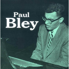 Paul Bley [CD/mp3]