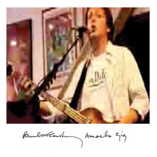 Paul McCartney — Amoeba Gig (Live at Hollywood’s Amoeba Music 2007) (2019) (CD Audio) Paul McCartney — Amoeba Gig (Live at Hollywood’s Amoeba Music 2007) (2019) (CD Audio)