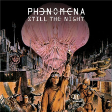  Phenomena – Still The Night (2020) (CD Audio )