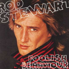 Rod Stewart – Foolish Behaviour (1980) (CD Audio) Rod Stewart – Foolish Behaviour (1980) (CD Audio)
