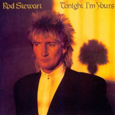 Rod Stewart - Tonight I'm Yours (1981) (CD Audio) Rod Stewart - Tonight I'm Yours (1981) (CD Audio)