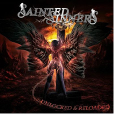 Sainted Sinners - Unlocked & amp ; Reloaded (2020) (CD Audio )  Sainted Sinners - Unlocked & amp ; Reloaded (2020) (CD Audio )