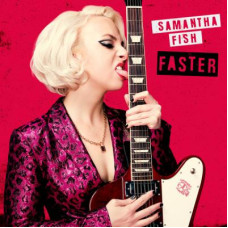 Samantha Fish – Faster (2021) (CD Audio) Samantha Fish – Faster (2021) (CD Audio)