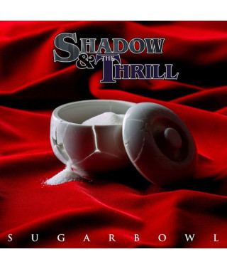  Shadow & amp ; Thrill - Sugarbowl (2020) (CD Audio )