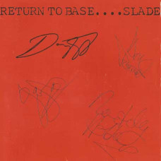 Slade – Return To Base (1979) (CD Audio) Slade – Return To Base (1979) (CD Audio)