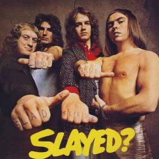 Slade – Slayed? (1972) (CD Audio) Slade – Slayed? (1972) (CD Audio)