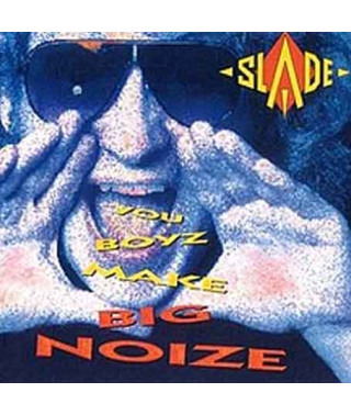 Slade – You Boyz Make Big Noize (1987) (CD Audio)