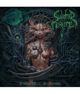 Slaughter Brute – Symmetric Biomass (2021) (CD Audio)
