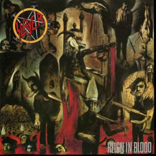 Slayer – Reign In Blood (1986) (CD Audio) Slayer – Reign In Blood (1986) (CD Audio)