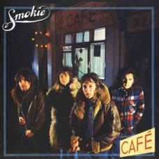 Smokie – Midnight Cafe (1976) (CD Audio) Smokie – Midnight Cafe (1976) (CD Audio)
